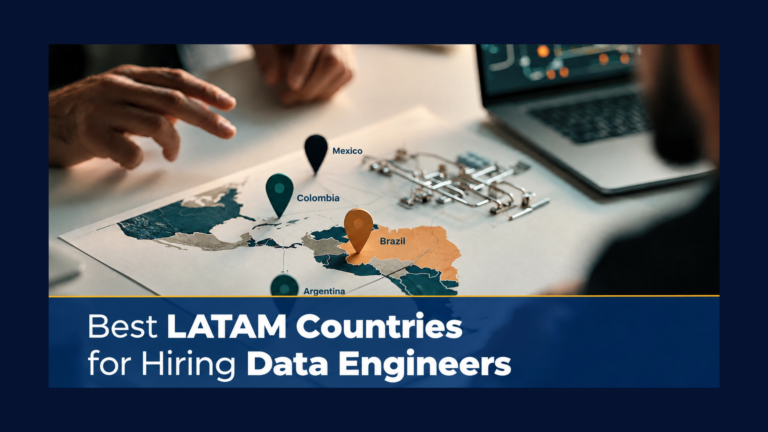 Best LATAM Countries for Hiring Data Engineers